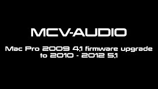 Mac Pro 2009 to 2010 firmware update [upl. by Nahgrom797]