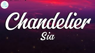 Sia  Chandelier  lyrics [upl. by Naanac564]