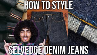 HOW TO STYLE RAW SELVEDGE DENIM JEANS [upl. by Nosreg]