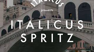 ITALICUS SPRITZ [upl. by Debee]