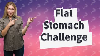 How can I flatten my stomach in a week [upl. by Euton]