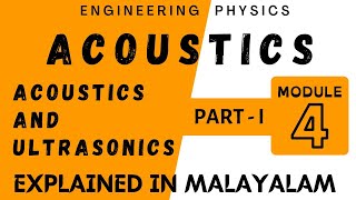 Acoustics Part 1  Acoustics and Ultrasonics  Engineering Physics  module 4  Target KTU [upl. by Centonze]