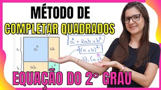 O processo de COMPLETAR QUADRADOS  equação do 2º grau [upl. by Risley]