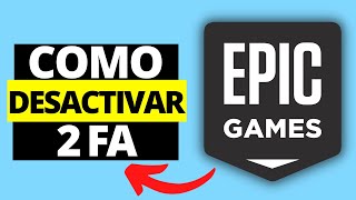 Cómo Desactivar 2FA en Epic Games [upl. by Aan]