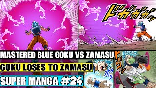 MASTERED SUPER SAIYAN BLUE Merged Zamasu Vs Goku Dragon Ball Super Manga Chapter 24 Review [upl. by Noled654]