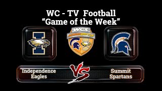 WCTV Football quotGame of the Weekquot  Independence vs Summit  Oct 27 2023 [upl. by Claudell387]