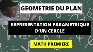 Donnez la Représentation Paramétrique dun Cercle de Diamètre AB  Math  Première [upl. by Nwahsan]