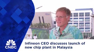 Infineon CEO discusses launch of new chip plant in Malaysia [upl. by Skutchan]