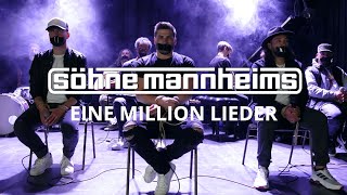 Söhne Mannheims  Eine Million Lieder Official Video [upl. by Launcelot811]