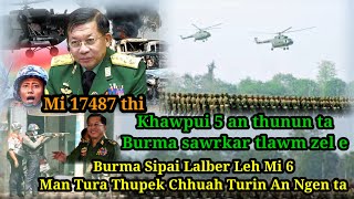 Eheu Burma Sipai Lalber leh mi 6 man tura thupek chhuah turin an ngen ta  Mi 17487 an thi [upl. by Hartmann]