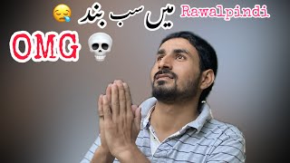 Czn a rha ha ❤️or Rasty band han😪 pindi mai  Rawalpindi Call center vlogs [upl. by Enilrac]