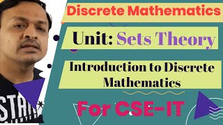 01 Introduction to Discrete Mathematics In Hindi  Discrete Structures Lectures In Hindi [upl. by Lirrehs832]