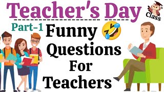 Activities for Teachers DayFunny Questions for TeachersTeachers Day ActivitiesHappy Teacherday [upl. by Ennazor]