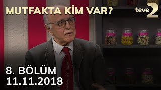 Mutfakta Kim Var 8 Bölüm  11112018 FULL BÖLÜM İZLE [upl. by Levitus612]