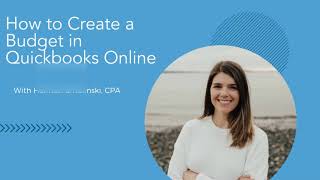 How to set up a Budget in Quickbooks Online [upl. by Hiroko996]