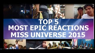 TOP 5 EPIC REACTIONS MISS UNIVERSE 2015 [upl. by Eceertal]