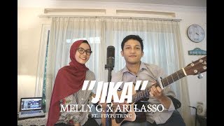 JIKA  MELLY GOESLAW FTARI LASSO  ALDHI COVER FT FEBY PUTRI   FULL VERSION [upl. by Shulock579]