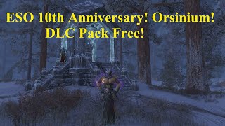 ESO Anniversary Event Orsinium DLC Pack FREE [upl. by Eintruoc]