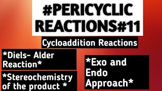 Cycloaddition ReactionsDielsAlder Reaction Mechanism Stereochemical AspectsExo amp Endo Approach [upl. by Jablon]