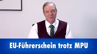 EUFührerschein Gültigkeit in Deutschland trotz MPU Auflage [upl. by Viridis]