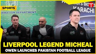 Michael Owen Leads Pakistan Football League Government Approval Secured  Breaking News [upl. by Urban]