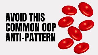 Avoid This Common OOP AntiPattern The Anemic Domain Model [upl. by Euqinotna]