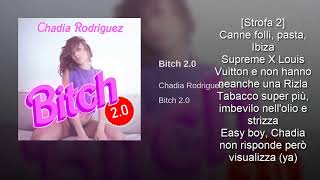 Chadia Rodriguez  Bitch 20 Testo  Audio [upl. by Eveam]