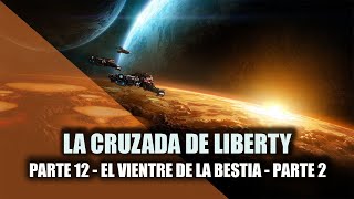 STARCRAFT  LA CRUZADA DE LIBERTY  PARTE 122 AUDIOLIBRO [upl. by Asena910]