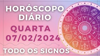 HORÓSCOPO DO DIA DE HOJE QUARTA 07 FEVEREIRO DE 2024 PREVISÃO PARA TODOS OS SIGNOS DIA 070224 [upl. by Seel]