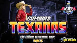 Cumbias💃🕺🔥 Norteñas Texanas Mix vol 3  Dj Boy Houston El Original [upl. by Olegna]