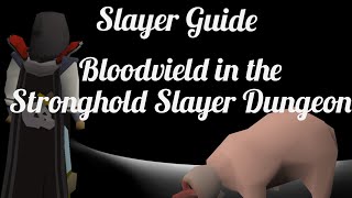 OSRS Mobile Slayer Task  Bloodvield in the Stronghold Slayer Dungeon [upl. by Lavinia]