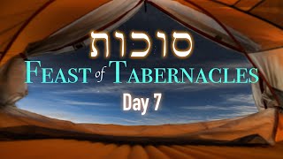 Feast of Tabernacles Day 7 September 25th 2024 [upl. by Wynn]