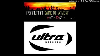 Perasma – Swing 2 Harmony  Victor Roger Grooveditech 2021  Ultra Music [upl. by Cudlip]