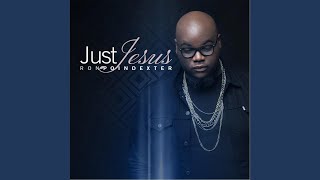 Just Jesus [upl. by Severn]