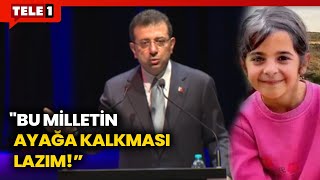 Ekrem İmamoğlundan Narin açıklaması Bir bebenin ölümünün altında 86 milyon kalır ve eziliriz [upl. by Gothart744]