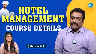 Hotel Management Course full details in telugu  Jobs Career Salary  Srinivas Yepuri  iDream [upl. by Sower408]