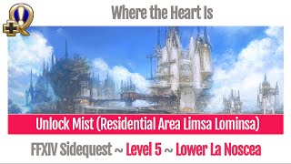 FFXIV Unlock Mist Residential Area Limsa Lominsa  Where the Heart Is  A Realm Reborn [upl. by Roel]