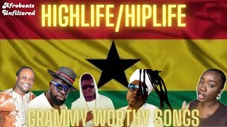 6 GHANAIAN HighlifeHiplife Songs That Are GRAMMY Award Worthy  Afrobeats Unfiltered  Episode 22 [upl. by Eintroc947]