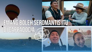 Cappadocia Jadi Lebih Romantis Karena Ada Nikita dan Indra  NWIPTURKEY Part3 [upl. by Zeb]