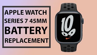 Apple Watch Series 7 45mm GPS Bad Broken Battery Replacement  Repair Tutorial [upl. by Laurene644]