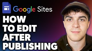 How to Edit Google Sites After Publishing Full 2024 Guide [upl. by Ybrik]