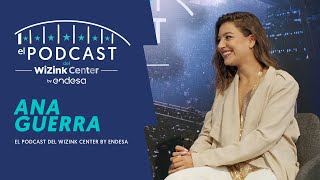 Ana Guerra  El Podcast del WiZink Center by Endesa [upl. by My19]