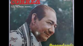 HILARIÓN CORREA Y SU CONJUNTO quotRECORDANDO AQUEL CARIÑOquot LP COMPLETO RCA 1973 [upl. by Londoner655]