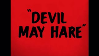 Devil May Hare 1954 Opening [upl. by Laram]