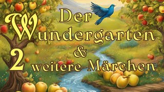 3 wundervolle Geschichten zum Einschlafen Märchen Hörbuch zum Träumen [upl. by Olzsal380]