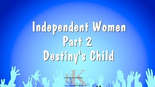 Independent Women Part 2  Destinys Child Karaoke Version [upl. by Rinaldo]