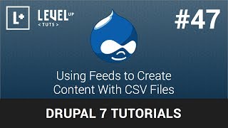 Drupal 7 Tutorials 47  Using Feeds to Create Content With CSV Files [upl. by Ztnarf]