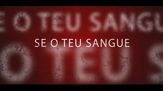 Gil Monteiro  SE O TEU SANGUE Official Lyric Video [upl. by Ellerad]