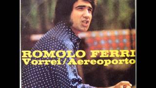 ROMOLO FERRI VORREI 1971 [upl. by Parthena]