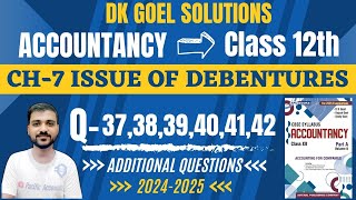 ISSUE OF DEBENTURES CLASS 12  DK GOEL  CH 7  Q373839404142  COLLATERAL SECURITYADDITIONAL [upl. by Sanoj]